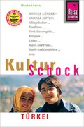 Cover: Reise Know-How KulturSchock T&uuml;rkei - Reise Know-How Verlag Peter Rump GmbH