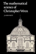 Cover: The Mathematical Science of Christopher Wren - Cambridge University Press