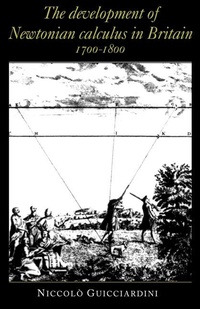 Abbildung von: The Development of Newtonian Calculus in Britain, 1700-1800 - Cambridge University Press
