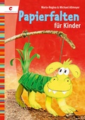 Cover: Papierfalten f&uuml;r Kinder - Christophorus