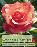 Cover: Rosen f&uuml;r Einsteiger - BLV
