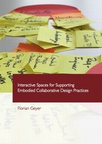 Enlarge image Cover: Interactive Spaces for Supporting Embodied Collaborative Design Practices - Dr. Hut