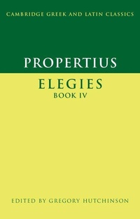 Enlarge image Cover: Propertius: Elegies Book IV - Cambridge University Press