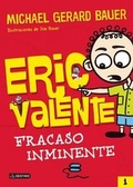 Cover: Eric Valente: Fracaso Inminente - Destino Ediciones