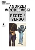 Cover: Andrzej Wroblewski: Recto / Verso - Museum of Modern Art in Warsaw