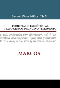Bild: Comentario Exegetico Al Texto Griego del N.T. - Marcos - Vida Publishers