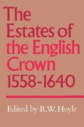 Cover: The Estates of the English Crown, 1558-1640 - Cambridge University Press