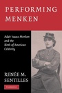 Cover: Performing Menken - Cambridge University Press