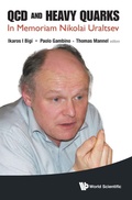 Cover: Qcd And Heavy Quarks: In Memoriam Nikolai Uraltsev - World Scientific Publishing Co Pte Ltd