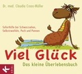 Cover: Viel Gl&uuml;ck - Das kleine &Uuml;berlebensbuch - K&ouml;sel