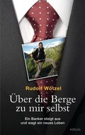 Cover: &Uuml;ber die Berge zu mir selbst - Integral