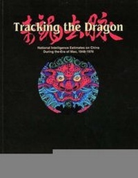 Abbildung von: Tracking the Dragon - Central Intelligence Agency
