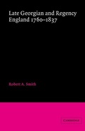 Cover: Late Georgian and Regency England, 1760-1837 - Cambridge University Press