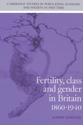 Cover: Fertility, Class and Gender in Britain, 1860-1940 - Cambridge University Press