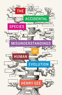 Abbildung von: The Accidental Species - University of Chicago Press