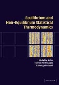 Cover: Equilibrium and Non-Equilibrium Statistical Thermodynamics - Cambridge University Press