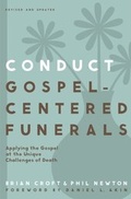 Cover: Conduct Gospel-Centered Funerals - Zondervan