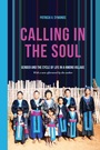 Cover: Calling in the Soul - University of Washington Press