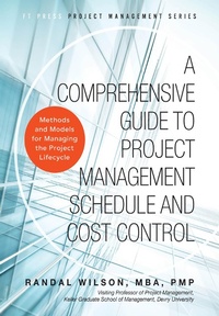 Abbildung von: Comprehensive Guide to Project Management Schedule and Cost Control, A - Pearson FT Press