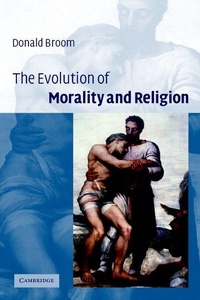 Enlarge image Cover: The Evolution of Morality and Religion - Cambridge University Press
