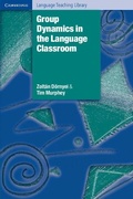 Cover: Group Dynamics in the Language Classroom - Cambridge University Press