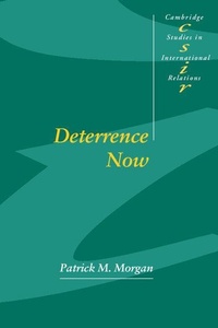 Enlarge image Cover: Deterrence Now - Cambridge University Press