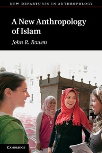 Abbildung von: A New Anthropology of Islam - Cambridge University Press