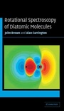 Cover: Rotational Spectroscopy of Diatomic Molecules - Cambridge University Press