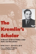 Cover: The Kremlin's Scholar - Yale University Press