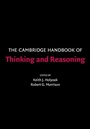 Cover: The Cambridge Handbook of Thinking and Reasoning - Cambridge University Press