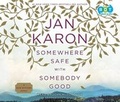 Cover: Somewhere Safe with Somebody Good - Books on Tape