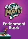 Cover: Cracking Maths 6th Class Enrichment Book - Gill Education