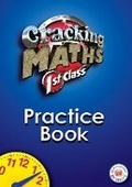 Cover: Cracking Maths 1st Class Practice Book - Gill Education