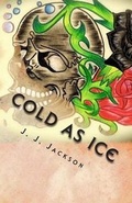 Cover: Cold as Ice - Kingz & Queenz Publishing