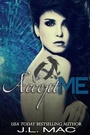 Cover: Accept Me - J.L. Mac Books