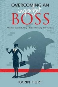 Enlarge image Cover: Overcoming an Imperfect Boss - Let's Grow Leaders