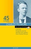 Cover: 45 Days with Charles Filmore - Avaiya