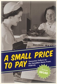 Enlarge image Cover: A Small Price to Pay - University of British Columbia Press