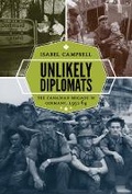 Cover: Unlikely Diplomats - University of British Columbia Press