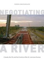 Cover: Negotiating a River - University of British Columbia Press