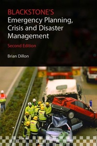 Abbildung von: Blackstone's Emergency Planning, Crisis and Disaster Management - Oxford University Press