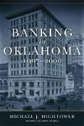 Cover: Banking in Oklahoma, 1907-2000 - University of Oklahoma Press