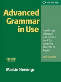 Enlarge image Cover: Advanced Grammar in Use with Answers - Cambridge University Press