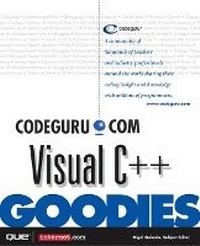 Enlarge image Cover: Codeguru.com Visual C++ Goodies - Que Corporation,U.S.