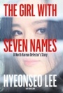 Cover: The Girl with Seven Names - William Collins