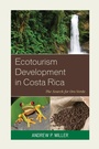 Cover: Ecotourism Development in Costa Rica - Lexington Books