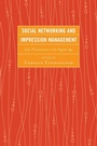 Cover: Social Networking and Impression Management - Lexington Books