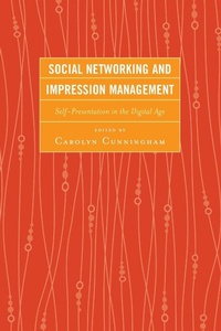 Abbildung von: Social Networking and Impression Management - Lexington Books