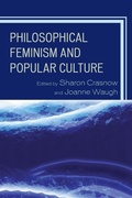 Cover: Philosophical Feminism and Popular Culture - Lexington Books