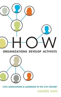 Enlarge image Cover: How Organizations Develop Activists - Oxford University Press Inc